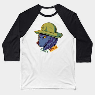 stay wild Baseball T-Shirt